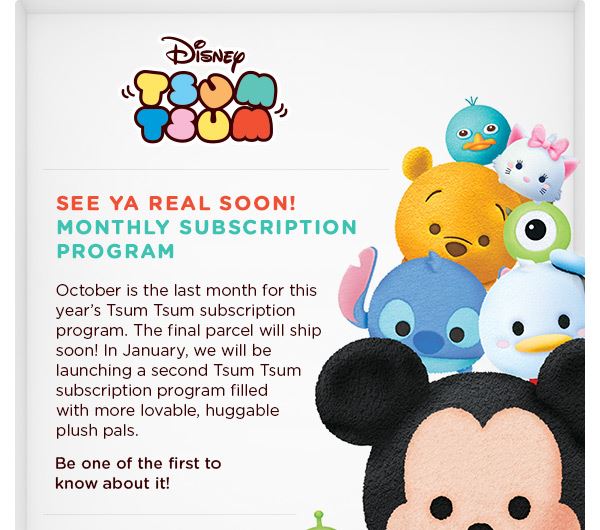 Official notification of the end of the current Tsum Tsum Subscription sent out