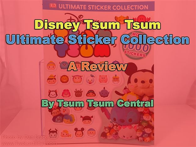 Review - DK Disney Tsum Tsum Ultimate Sticker Collection